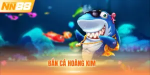 Bắn Cá Hoàng Kim - Săn Xu Vàng, Nhận Thưởng Khủng 2025