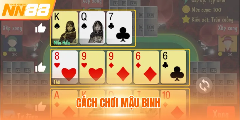 Cách Chơi Mậu Binh - Chia Sẻ Chi Tiết Từ Chuyên Gia NN88