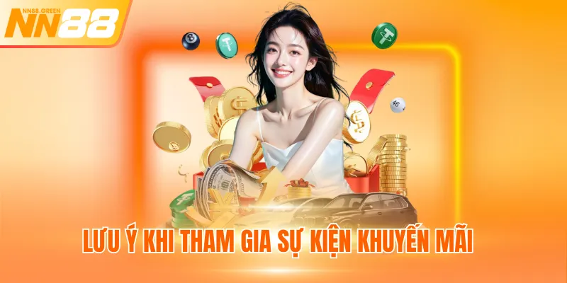 Lưu ý khi tham gia sự kiện khuyến mãi